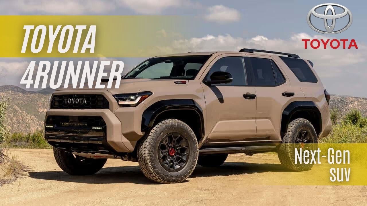 Toyota 4Runner 2025: Next-Gen SUV with Powerful Engine, Off-Road Strength, and Modern Technology